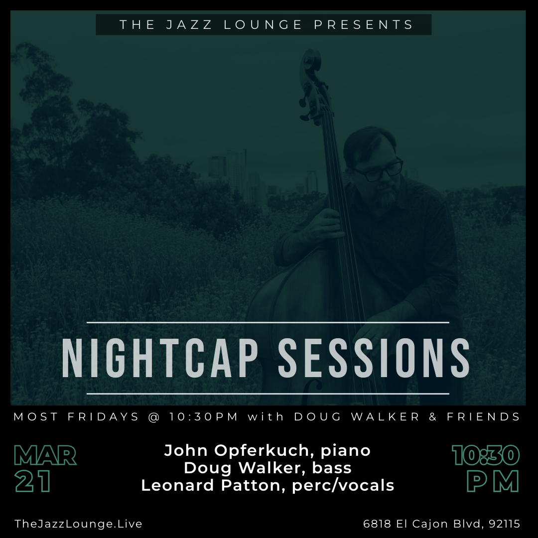 Nightcap Sessions: Doug Walker, John Opferkuch, Leonard Patton