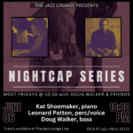 Nightcap Series: Doug Walker, Kat Shoemaker, Leonard Patton