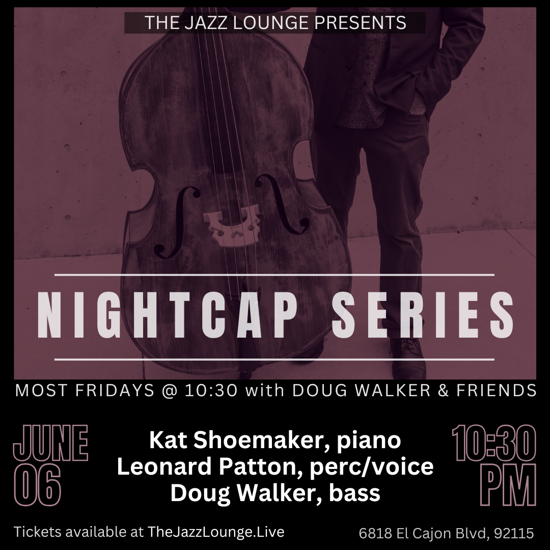 Nightcap Series: Doug Walker, Kat Shoemaker, Leonard Patton