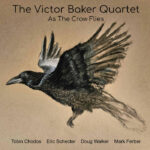 Victor Baker Quartet: CD Release Concert